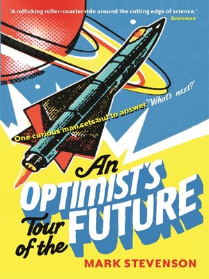 cover image of An Optimist's Tour of the Future